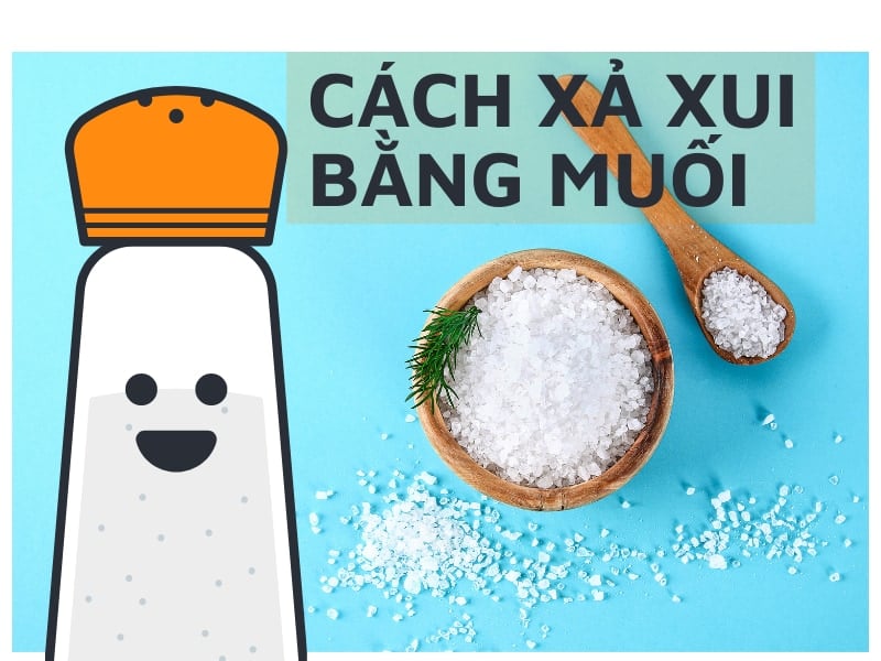 6 Cách Giảm Xui xẻo Bằng Muối Bạn Nên Biết