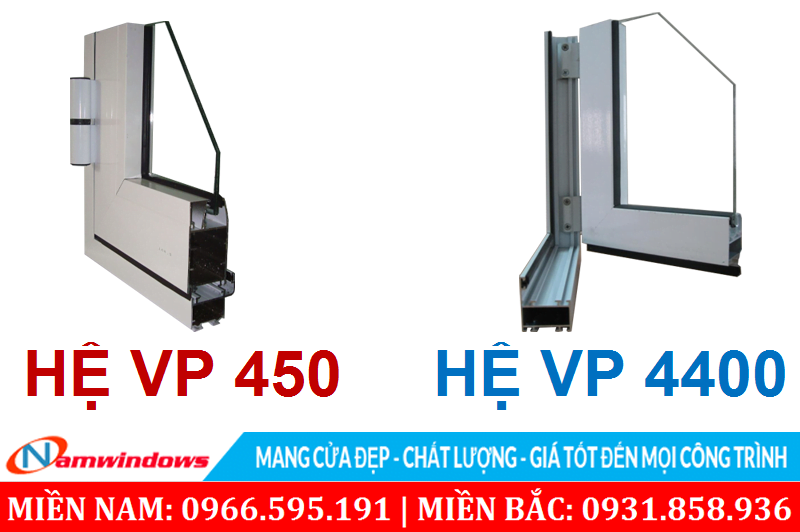 Các hệ nhôm Việt Pháp 450 & 4400