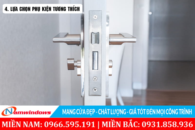 Phụ kiện cửa phải tương thích