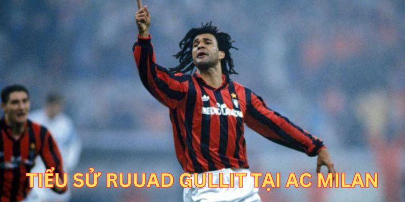 Ruud Gullit tại AC Milan