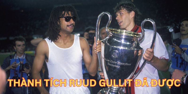 Thành tích Ruud Gullit