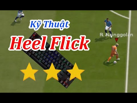 Hướng Dẫn Skill Heel Flick Trong Fifa Online 4 - YouTube